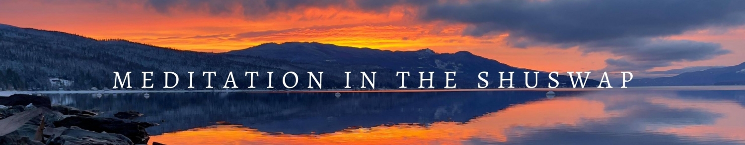 Meditation in the Shuswap